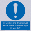 all-visitors-and-drivers-must-report-to-site-office-and-sign-in-and-out~